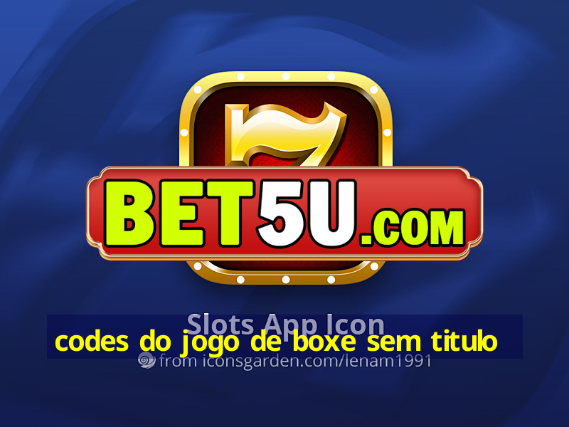 codes do jogo de boxe sem titulo