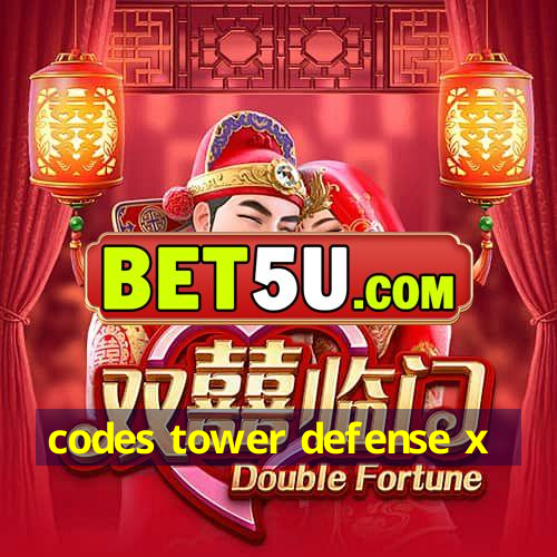 codes tower defense x