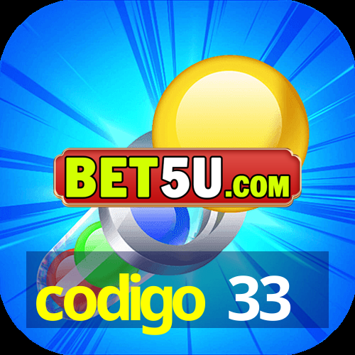 codigo 33