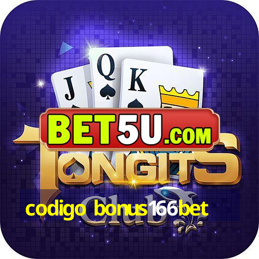 codigo bonus166bet