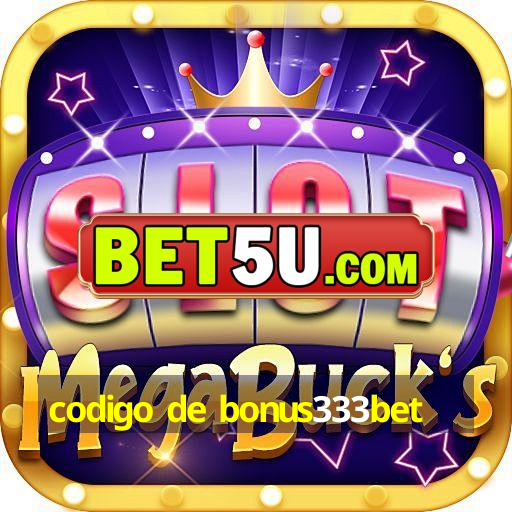 codigo de bonus333bet