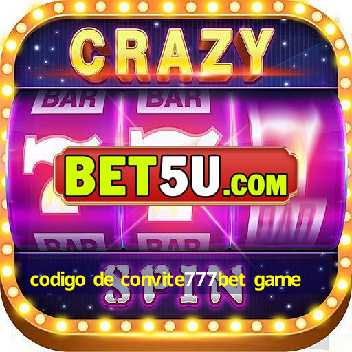 codigo de convite777bet game