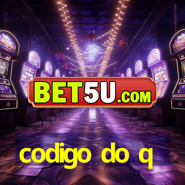 codigo do q