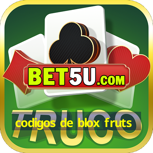 codigos de blox fruts