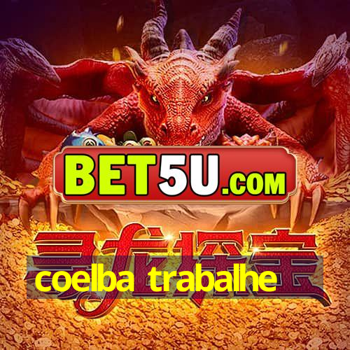 coelba trabalhe