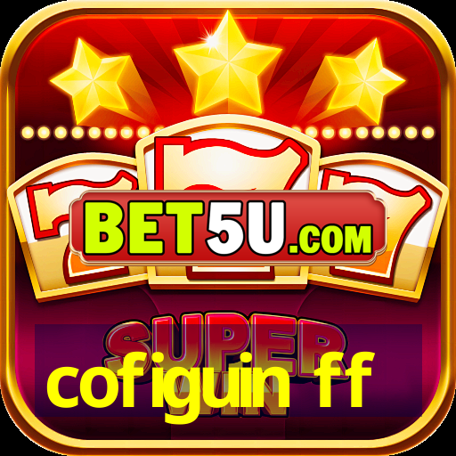 cofiguin ff