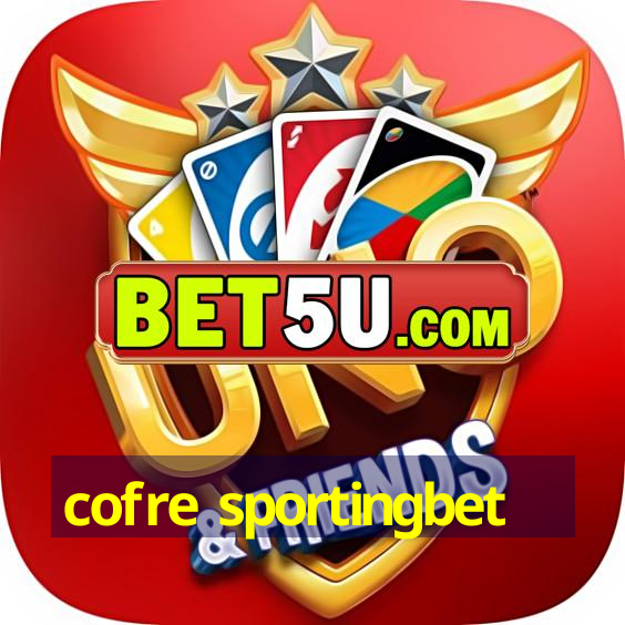 cofre sportingbet