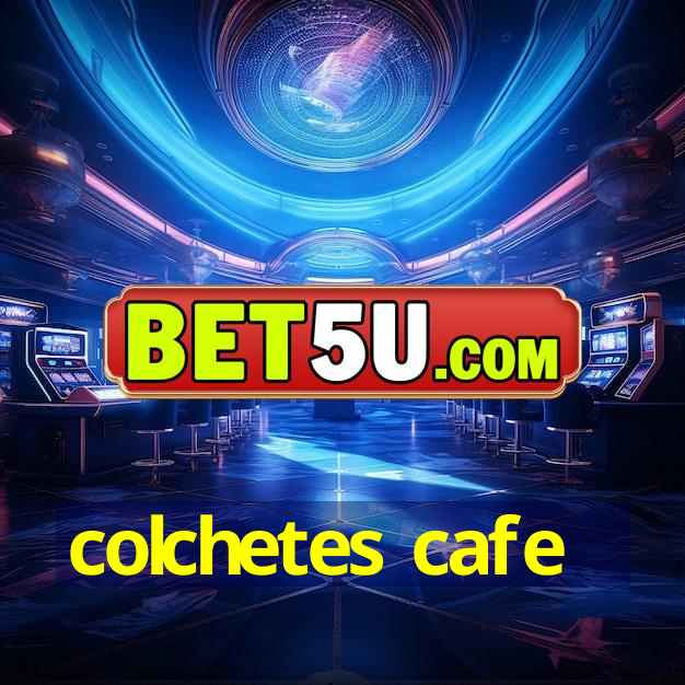 colchetes cafe