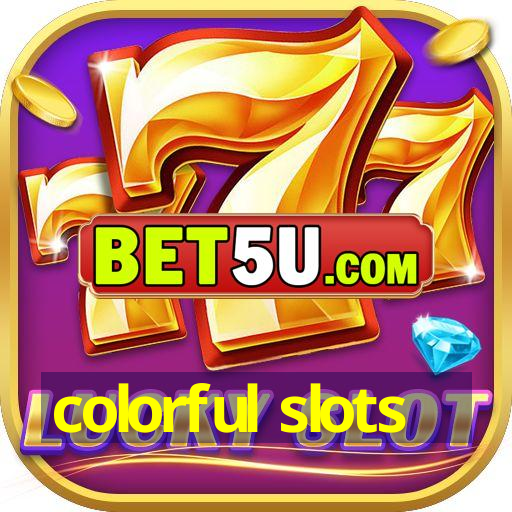 colorful slots