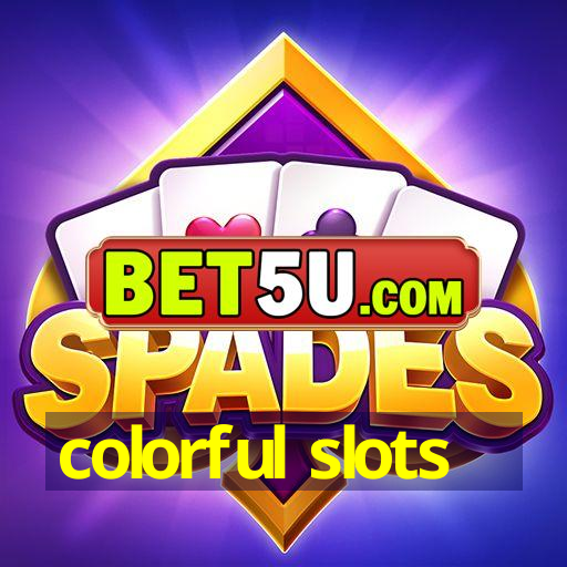 colorful slots