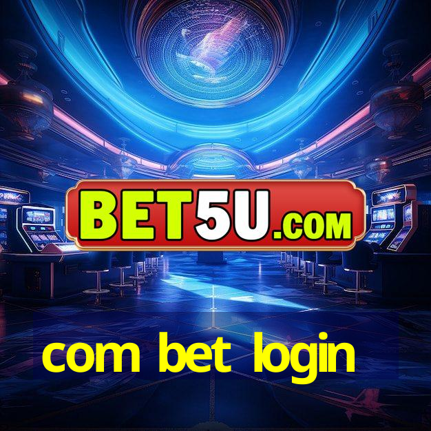 com bet login