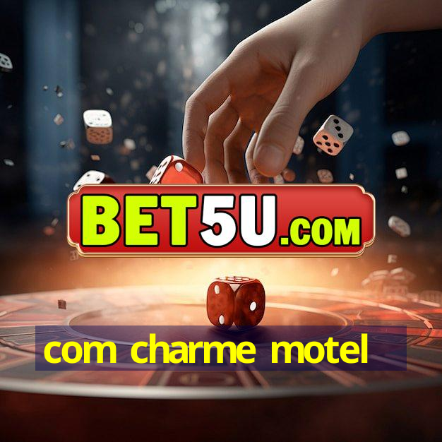 com charme motel