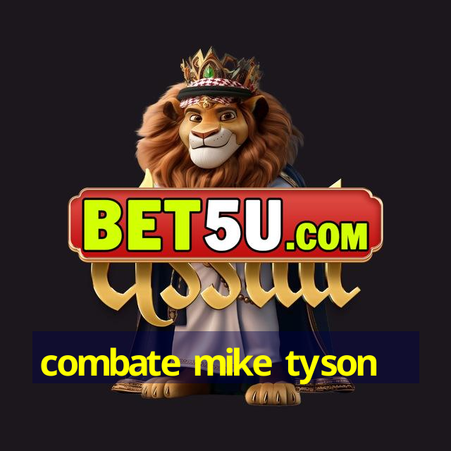 combate mike tyson