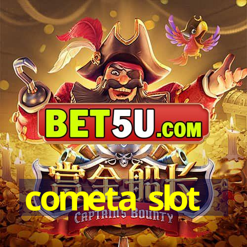 cometa slot