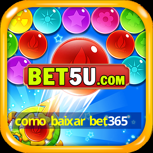 como baixar bet365