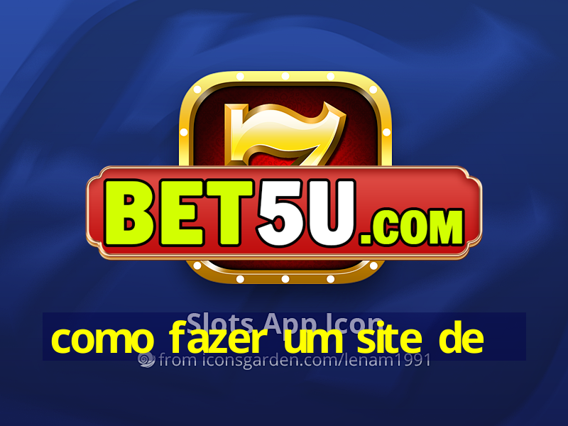 como fazer um site de