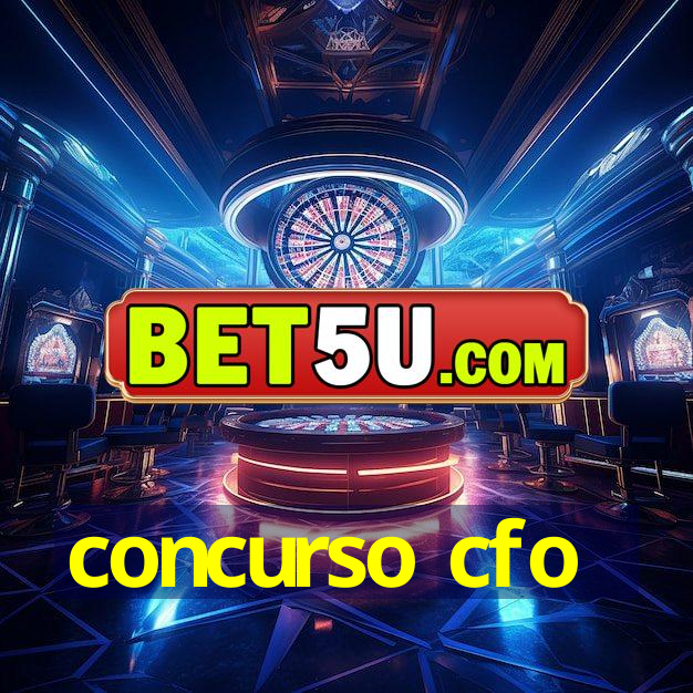 concurso cfo