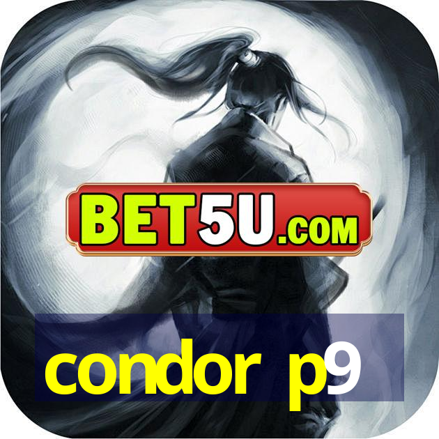 condor p9