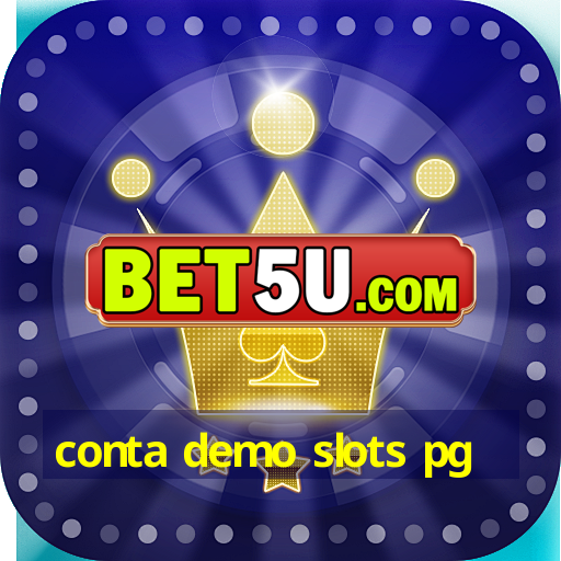 conta demo slots pg