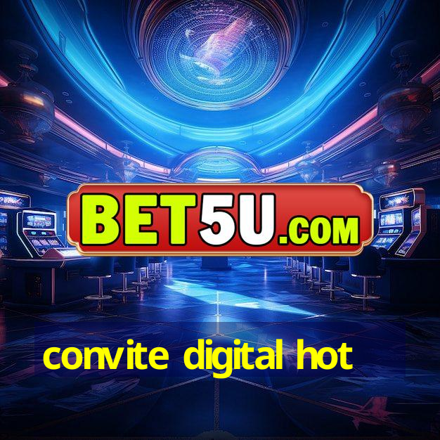 convite digital hot