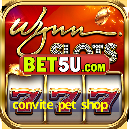 convite pet shop