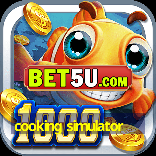 cooking simulator