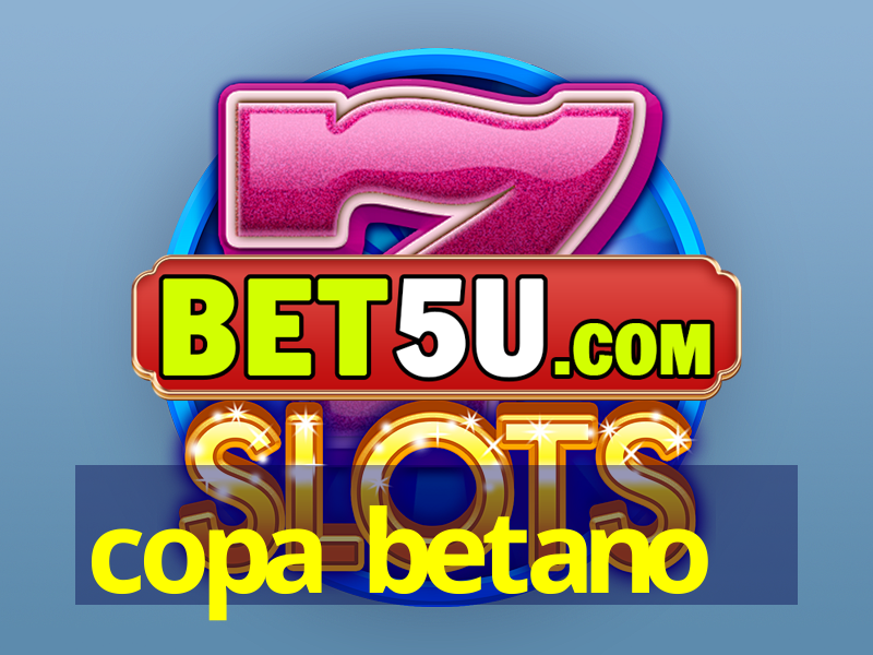 copa betano