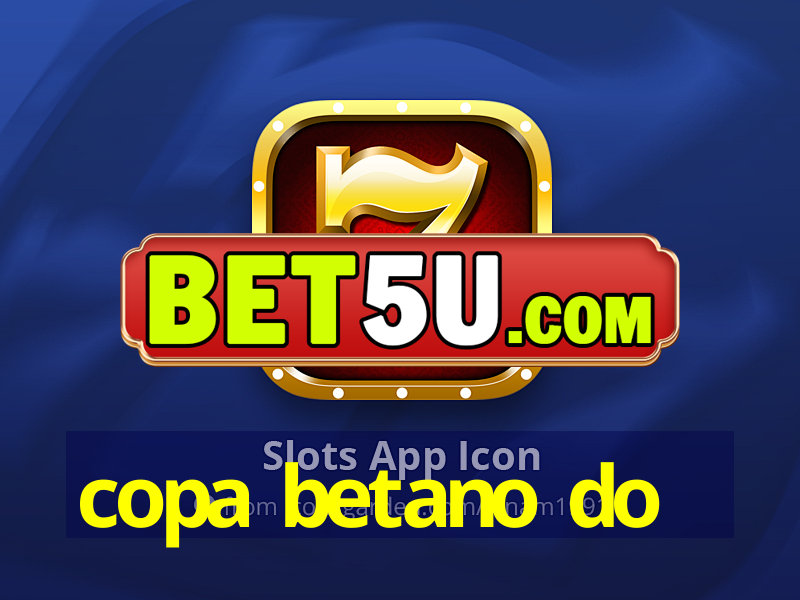 copa betano do