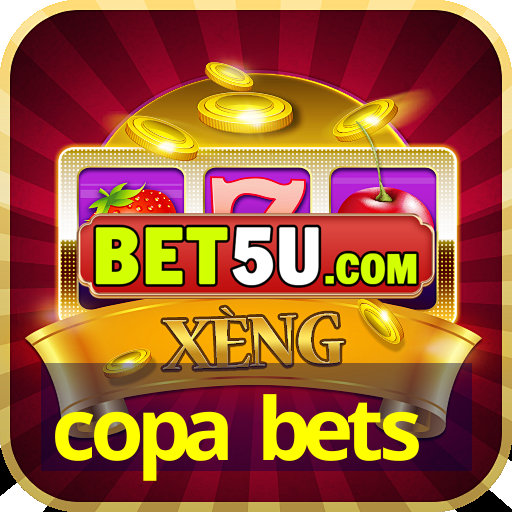 copa bets