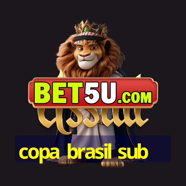 copa brasil sub