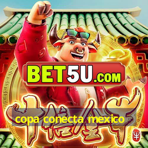 copa conecta mexico