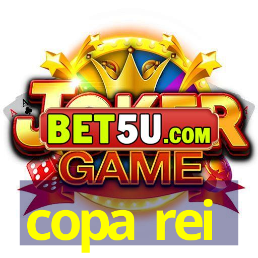 copa rei