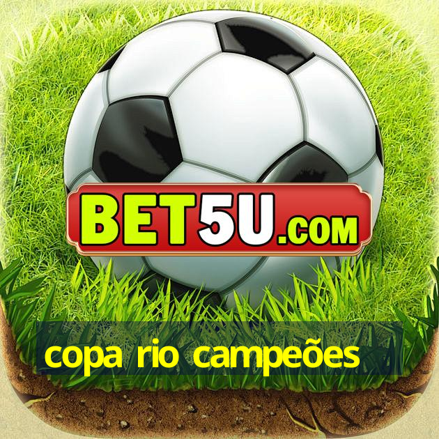 copa rio campeões