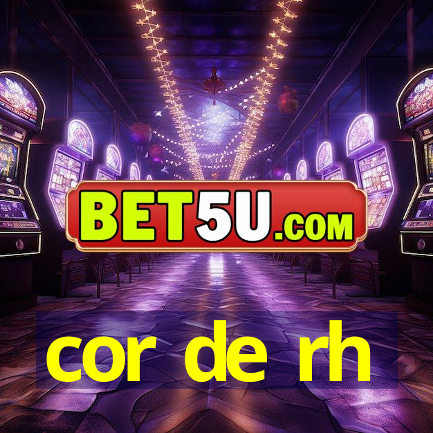 cor de rh