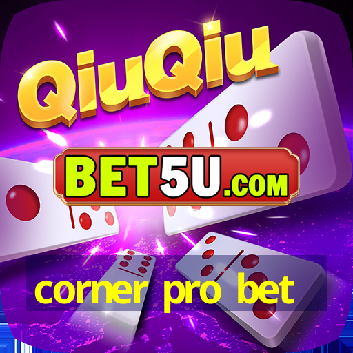 corner pro bet