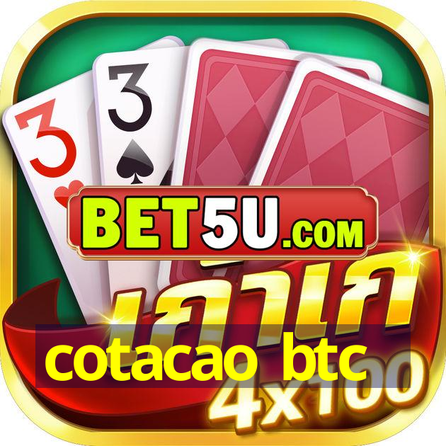 cotacao btc