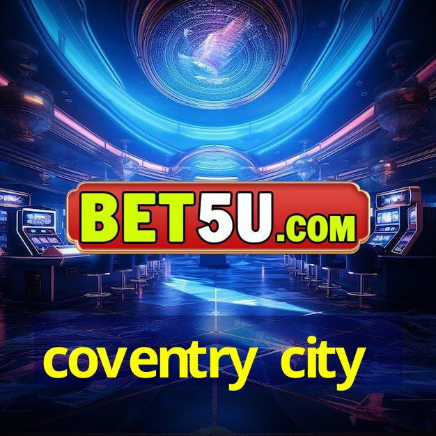 coventry city