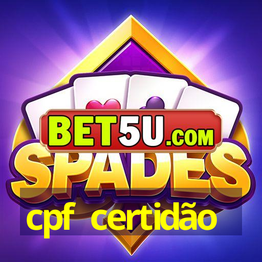 cpf certidão