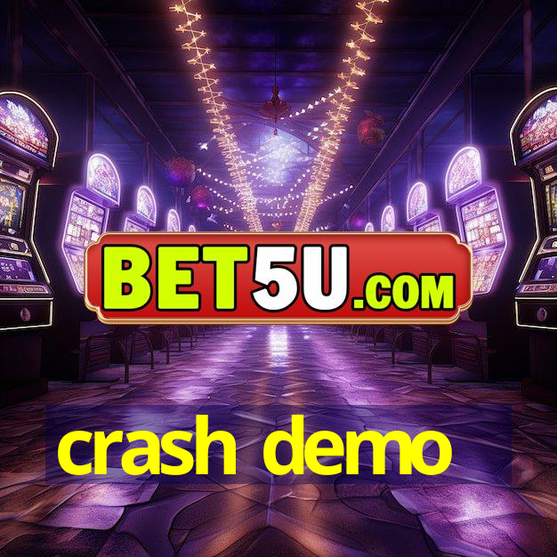 crash demo