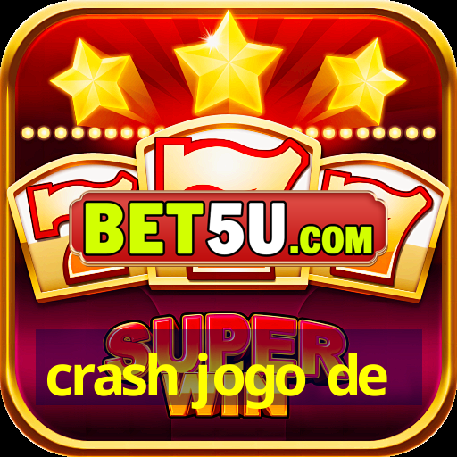 crash jogo de