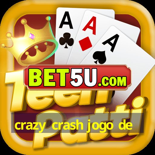 crazy crash jogo de