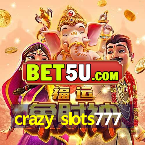 crazy slots777