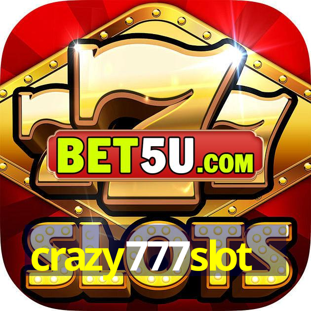 crazy777slot