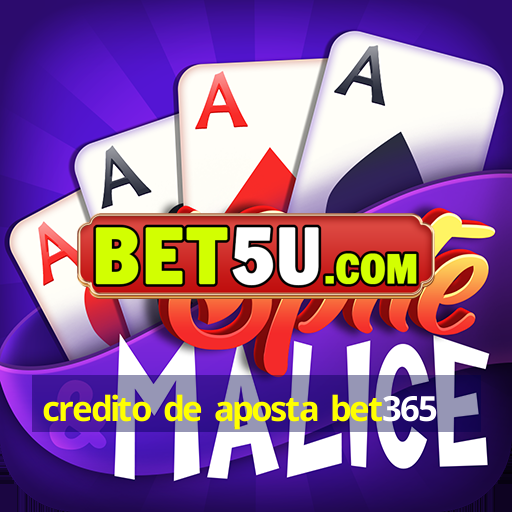 credito de aposta bet365