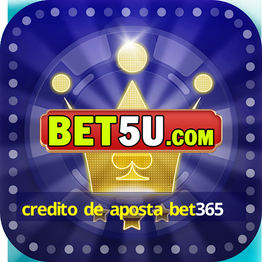 credito de aposta bet365