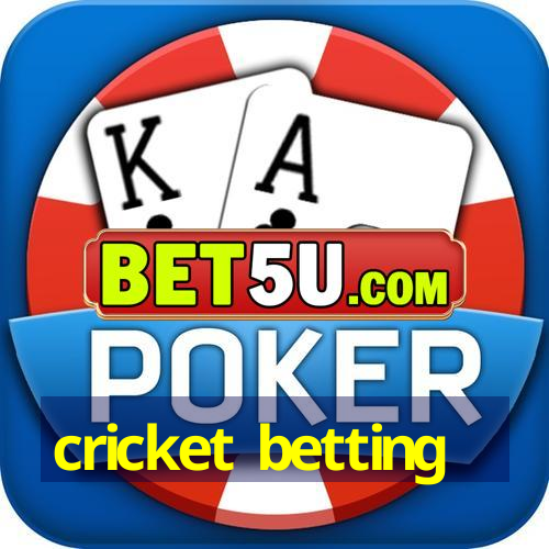 cricket betting