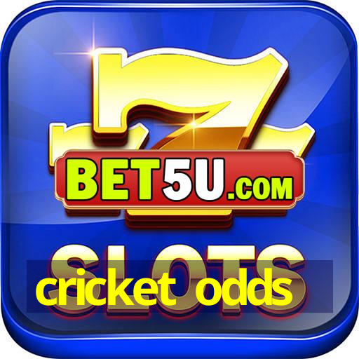 cricket odds