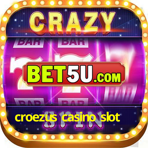 croezus casino slot