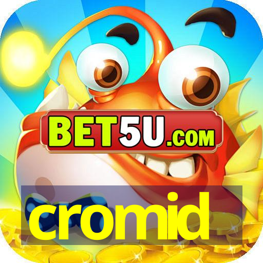 cromid