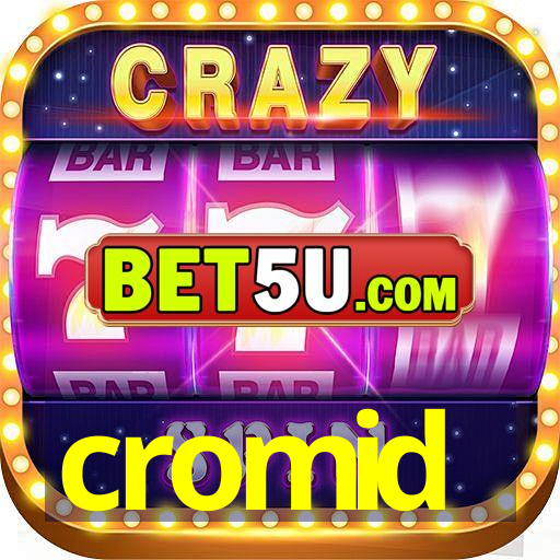 cromid